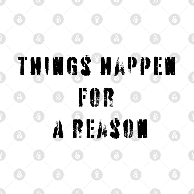 Things Happen For A Reason by AYar