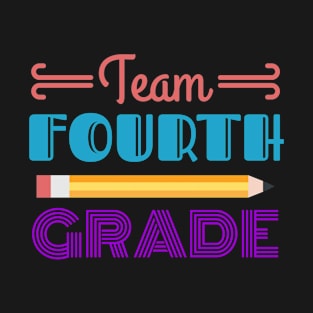 Team Fourth Grade T-Shirt