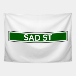 Sad St Street Sign Tapestry