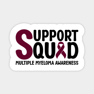 Support Squad Multiple Myeloma Awareness Magnet