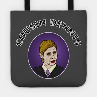 Cousin Dennis Tote