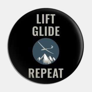 Lift Glide Repeat Glider Pilot T-shirt Pin