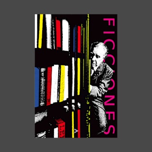 Jorge Luis Borges - Ficciones T-Shirt