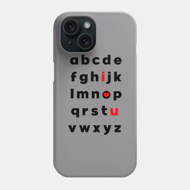 Alphabet I love you Phone Case by Wearing Silly