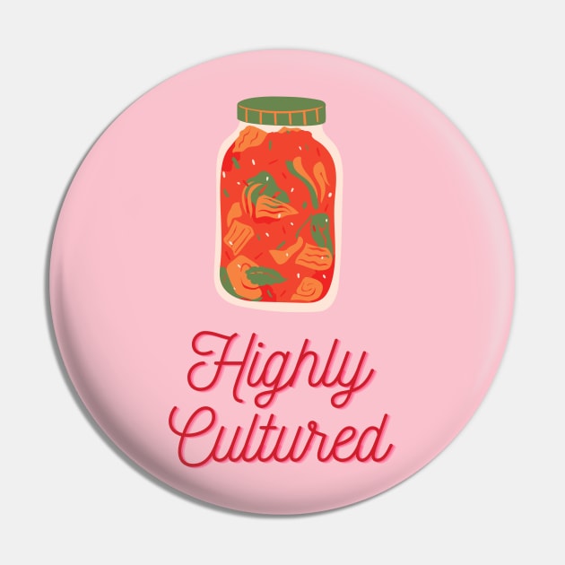 Kimchi - Highly Cultured Pin by e s p y