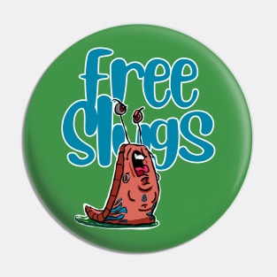 Free Slugs Funny Gardening Pin