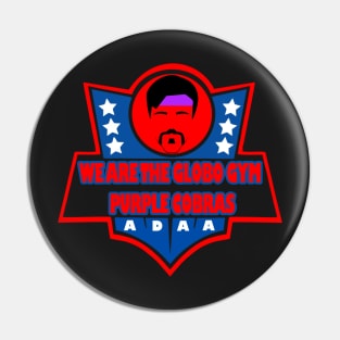 White Goodman -- We are the Globo Gym Purple Cobras! Pin