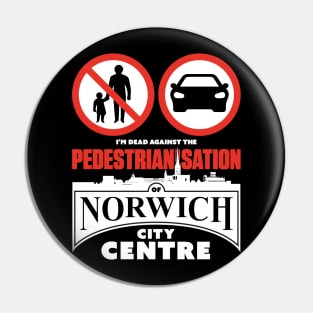 The Pedestrianisation of Norwich City Centre (white-out) Pin