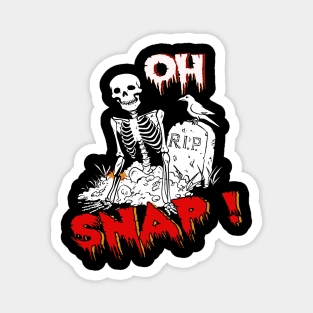 Halloween Oh Snap Skeleton Broken Leg Graphic Magnet