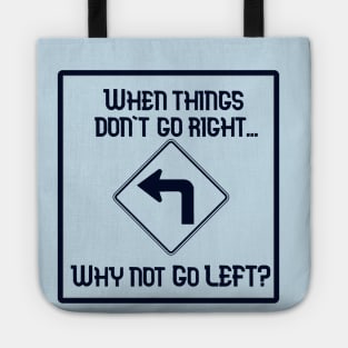 Go Left Tote