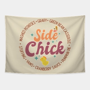 Thanksgiving Side Chick Tapestry