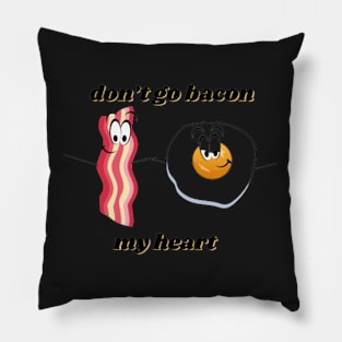 bacon my heart Pillow