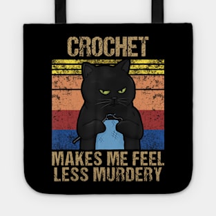 Funny Crochet Mom Makes Me Feel Less Murdery Vintage Tote