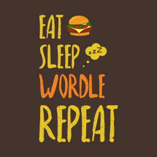 eat sleep wordle repeat T-Shirt