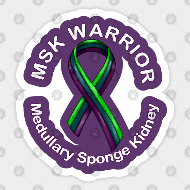 Msk Medullary Sponge Kidney Cacchi Ricci Kidney Disease Awarness Kidney Disease Awareness Aufkleber Teepublic De