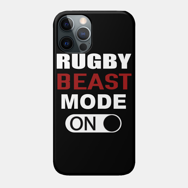 Rugby Beast Mode On Rugby Phone Case Teepublic