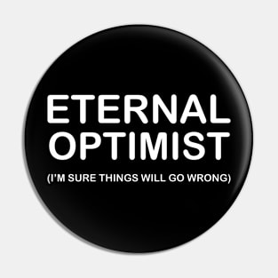 Eternal Optimist Pin