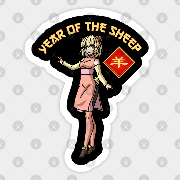 Year of the Sheep Chinese Zodiac Lunar New Year Anime Girl - Year Of The Sheep - Sticker | TeePublic Year of the Sheep Chinese Zodiac Lunar New Year Anime Girl - Year Of The Sheep - Sticker | TeePublic