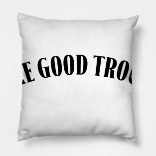 Make Good Trouble Pillow