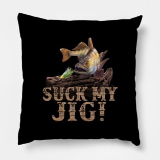 Suck my jig walleye funny fishing gift Pillow