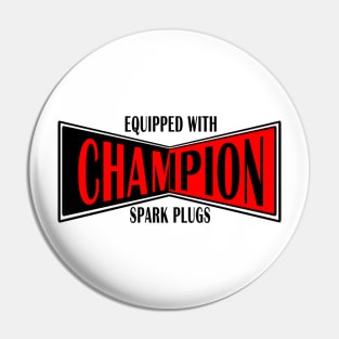 Equipped With Champion Spark Plugs Pin