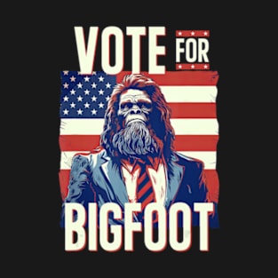 Bigfoot For President Election Vote Sasquatch Usa Flag T-Shirt