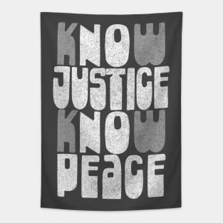 Know Justice, Know Peace Tapestry