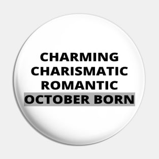 October Born Pin