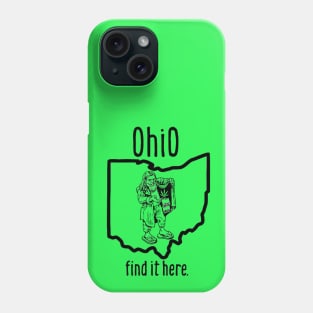 Find It Here, Ohio. Phone Case