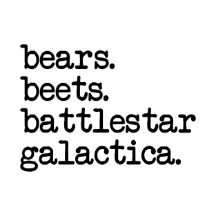 The Office - Bears Beets Battlestar Galactica T-Shirt