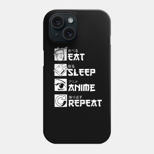 Eat Sleep Anime Repeat Phone Case