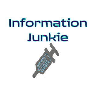 Information Junkie T-Shirt