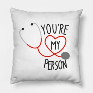 YOU'RE MY PERSON Pillow