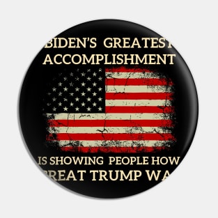 Biden'S Greatest Accomplishment Pin