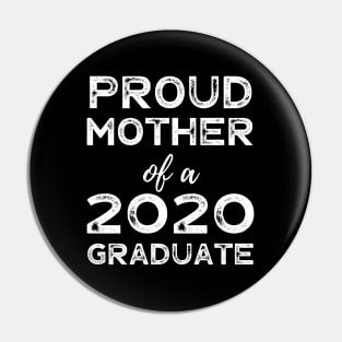 Womens Proud Mother Of A 2020 Graduate Class Graduation Pin