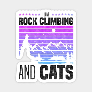 I Love Rock Climbing And Cats, Cat Owners And Rock Climbing Sport Lovers Magnet