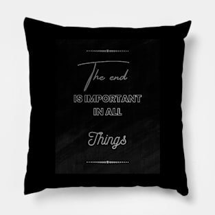End in things Pillow