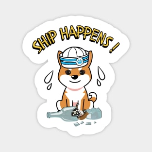 Ship Happens funny pun - orange dog Magnet