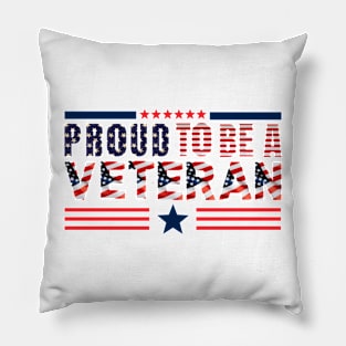 Proud to be a veteran Pillow