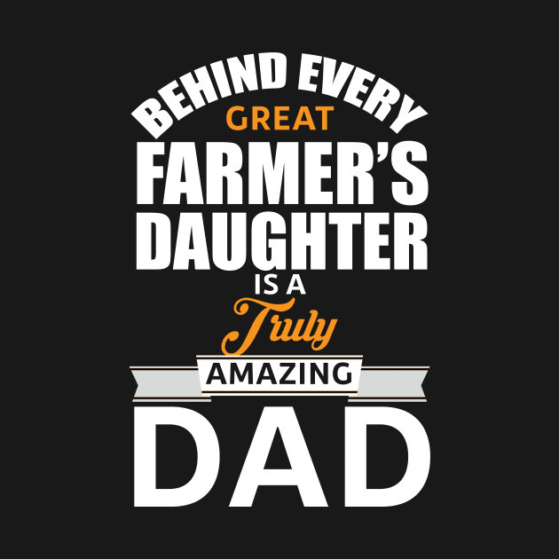Amazing Dad Behind Every Daughter by FêriStore'
