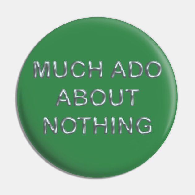 Much ado about nothing Pin by desingmari