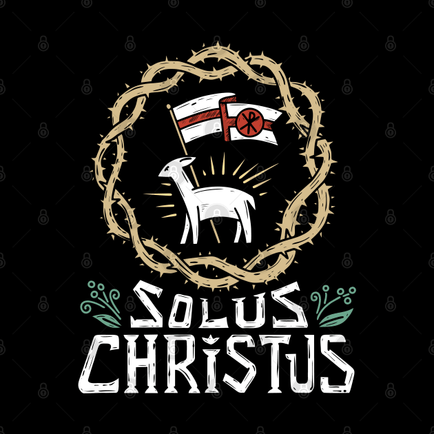 solus christus, in christ alone - 2 corinthians 12:9 by SHEPHERDboi