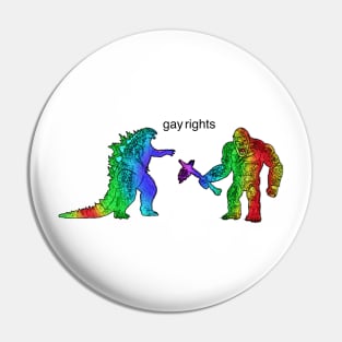 Godzilla King Kong Gay rights Pin