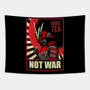 Make Tea Not War Samurai Peace and Freedom World Japanese Tapestry