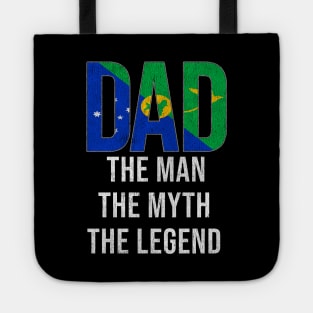 Christmas Islanders Dad The Man The Myth The Legend - Gift for Christmas Islanders Dad With Roots From Christmas Islanders Tote