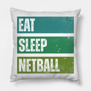 Eat Sleep Netball Pillow