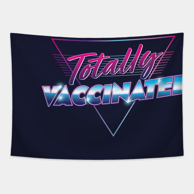 Totally Vaccinated! Tapestry by Star Sandwich