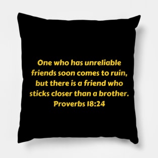 Bible Verse Proverbs 18:24 Pillow