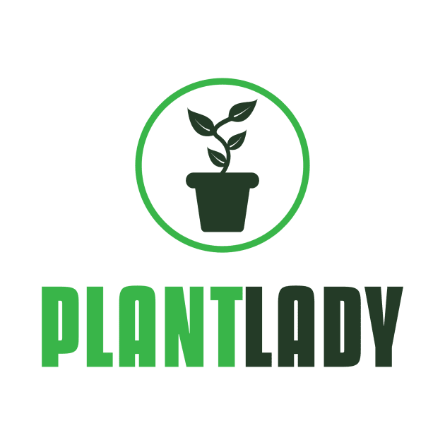 Plant Lady by Fresh Sizzle Designs