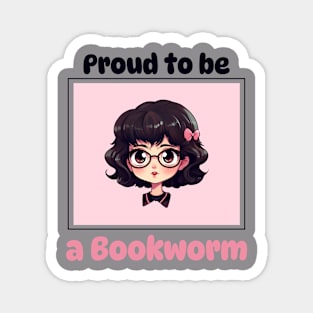 Proud to be a Bookworm Relaxing Reading Magnet